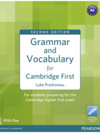 Grammar and Vocabulary for Cambridge First with Key (Second Edition)