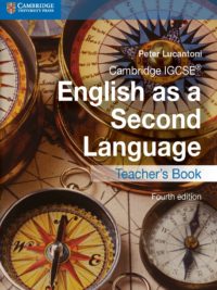 CAMBRIDGE IGCSE English as a Second Language Teachers Book 4th Edition by Peter Lucantoni (ISBN9781107532793)