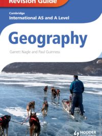 Hodder Cambridge International AS and A Level Geography Revision Guide (2018)