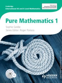 Hodder Cambridge International AS and A Level Mathematics Pure Mathematics 1 (2012)