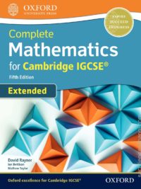 Oxford Complete Mathematics for Cambridge IGCSE Extended (5th Edition 2018)