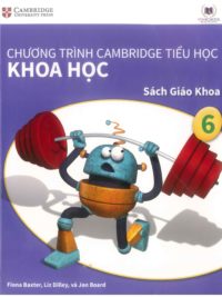 Cambridge Science 6 Learner - Khoa học 6 Sách giáo khoa (Vinschool) song ngữ Anh Việt (1st Edition)