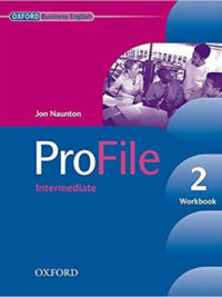 Oxford Business English Profile 2 Intermediate Workbook with Key