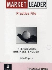 Market Leader Intermediate Business English Practice File (First Edition)