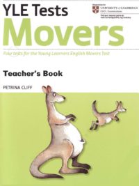 Oxford YLE Tests Movers Teacher's Book (1st Edition - PHIÊN BẢN CŨ)