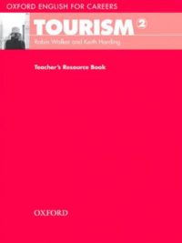 Oxford English for Careers - Tourism 2 Teacher's Resource Book