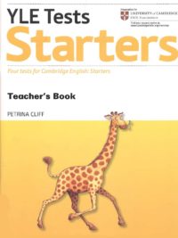 Oxford YLE Tests Starters Teacher's Book (1st Edition - PHIÊN BẢN CŨ)