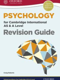 Oxford Psychology for Cambridge International AS & A Level Revision Guide (1st Edition 2015)