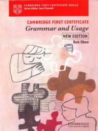 Cambridge First Certificate Grammar and Usage New Edition