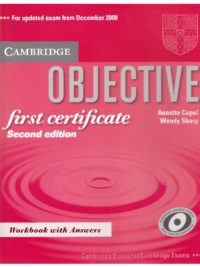 Cambridge Objective First Certificate Workbook with Answers 2nd Edition
