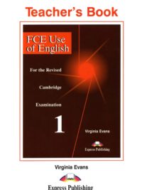 FCE Use of English 1 Teacher's Book For the Revised Cambridge Examination (1998)