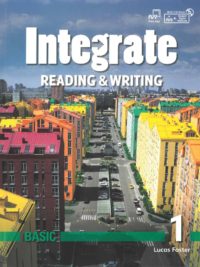 Integrate Reading and Writing Basic 1 Student's Book