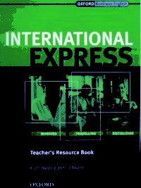 Oxford Business English - International Express Intermediate Teacher's Resource Book by Keith Harding Liz Taylor