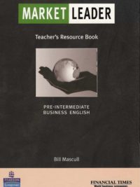 Market Leader Pre-Intermediate Business English Teacher's Resource Book (First Edition)
