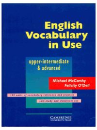 Cambridge English Vocabulary in Use Upper'Intermediate & Advanced ( 1999)