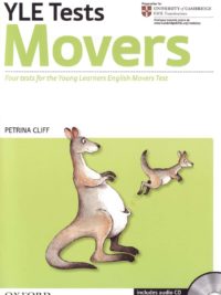Oxford YLE Tests Movers Student's Book (1st Edition - PHIÊN BẢN CŨ)