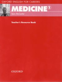 Oxford English for Careers - Medicine 1 Teacher's Resource Book