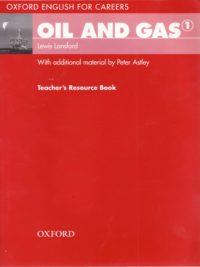 Oxford English for Careers - Oil and Gas 1 Teacher's Resource Book