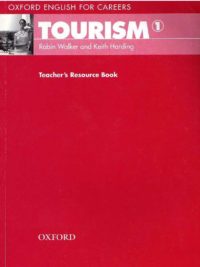 Oxford English for Careers - Tourism 1 Teacher's Resource Book