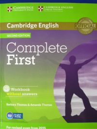 Cambridge English Complete First (Second Edition) Workbook WITHOUT Answers for Revised exam from 2015