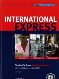 Oxford Business English - International Express Pre-Intermediate Student's Book by Liz Taylor