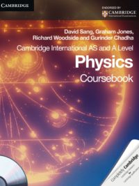 Cambridge International AS and A Level Physics Coursebook (1st Edition 2010)