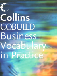 Collins COBUILD Business Vocabulary in Practice