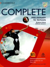 Complete Preliminary for Schools Student's Book without Answers For the Revised Exam from 2020