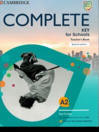 Complete Key for Schools Teacher's Book (second edition) For the Revised Exam from 2020