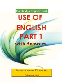 Cambridge English First USE OF ENGLISH Part 1 with Answers