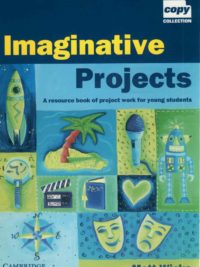 Cambridge Copy Collection Imaginative Projects