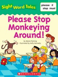 Sight Word Tales - Please Stop Monkeying Around!