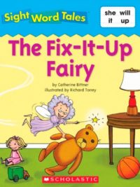 Sight Word Tales - The Fix-It-Up Fairy