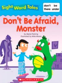 Sight Word Tales - Don't Be Afraid Monster