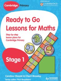 Hodder Cambridge Primary Ready to Go Lessons for Maths Stage 1 (1st Edition)