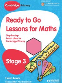 Hodder Cambridge Primary Ready to Go Lessons for Maths Stage 3 (1st Edition)