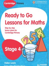 Hodder Cambridge Primary Ready to Go Lessons for Maths Stage 4 (1st Edition)