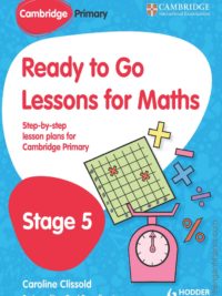 Hodder Cambridge Primary Ready to Go Lessons for Maths Stage 5 (1st Edition)