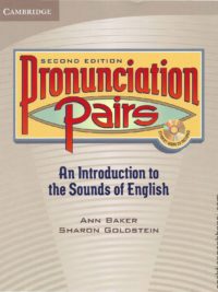 Cambridge Pronunciation Pairs (2nd edition) Student's Book An introduction to the Sounds