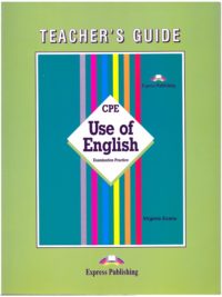 CPE Use of English Examination Practice Teacher's Guide (1998)