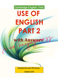 Cambridge English First USE OF ENGLISH Part 2 with Answers