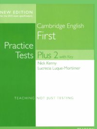 Cambridge English First Pearson Practice Tests Plus 2 with Key ( 2015 Edition)
