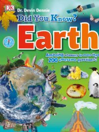 Did You Know Earth Amazing Answers To More Than 200 Awesome Questions by DK