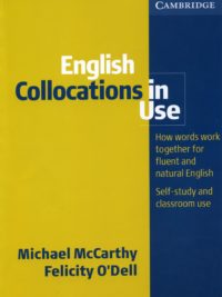 Cambridge English Collocations In Use – Intermediate (2008 )