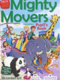 Delta Young Learners English - Mighty Movers Pupil's Book 2nd Edition (Exam from 2018)