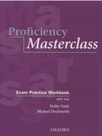 Oxford - Proficiency Masterclass Exam Practice Workbook with Key (2008)