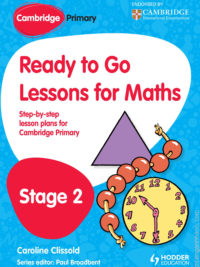 Hodder Cambridge Primary Ready to Go Lessons for Maths Stage 2 (1st Edition)