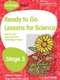 Hodder Cambridge Primary Ready to Go Lessons for Science Stage 3 (1st Edition)