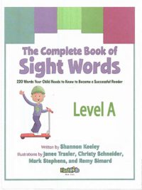 The complete book of Sight Words - Level A
