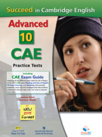 Succeed in Cambridge English Advanced CAE 10 Practice Tests (bao gồm Revision Progress Tests và audioscript , answers key)